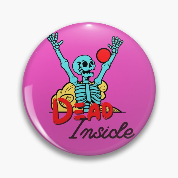 Item preview, Dead Inside designed and sold by MegaChonkster.