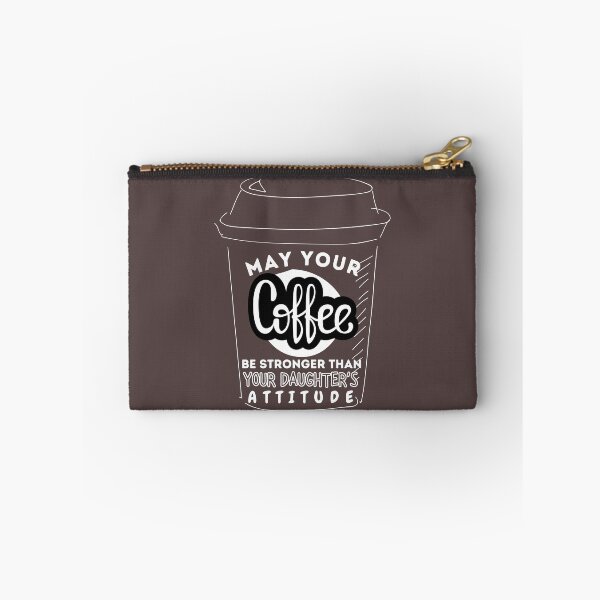 Item preview, "May Your Coffee be Stronger Than Your Daughter's Attitude"- Funny Cute Coffee Cup Mother Daughter Attitude designed and sold by Pawfect-Purr.
