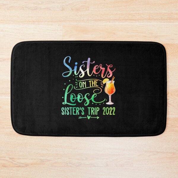 Item preview, Tie-Dye Sisters On The Loose, Sister's Weekend Trip 2022 T-Shirt designed and sold by zemelshkas.