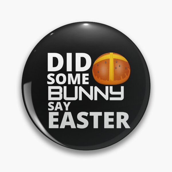 Item preview,  Did some bunny say easter :  funny easter gifts designed and sold by Yaatra.