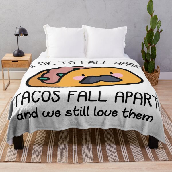 Item preview, its ok to fall apart, tacos fall apart designed and sold by Ashi17.