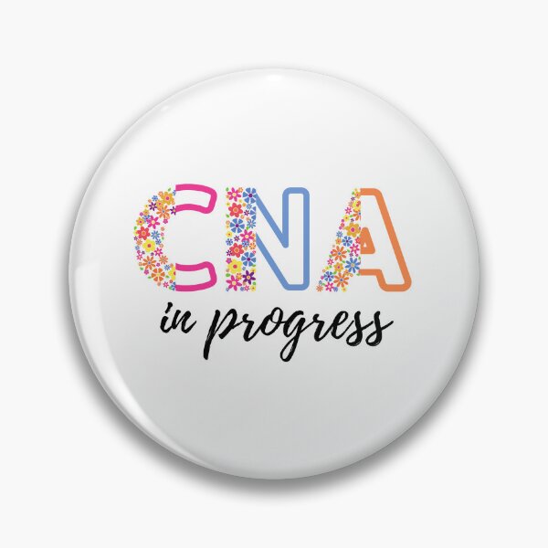 Item preview, Floral CNA in progress Nurse Assistant in progress (black text)- CNA Certified Nurse Assistant designed and sold by CaitU.