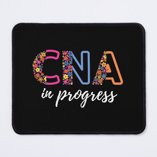Item preview, Floral CNA in progress Nurse Assistant in progress (white text)- CNA Certified Nurse Assistant designed and sold by CaitU.
