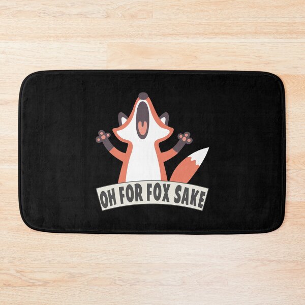 Item preview, Oh For Fox Sake . Fitted . designed and sold by gawronhuberv.