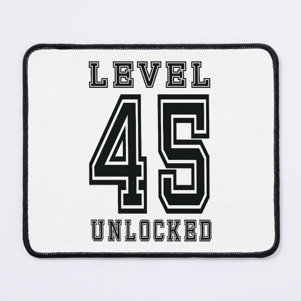 Item preview, Level 45 Unlocked designed and sold by jain-ravi002.