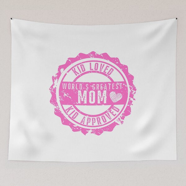Item preview, World's Greatest Mom, Kid Loved, Kid Approved designed and sold by ShaneinJapan.