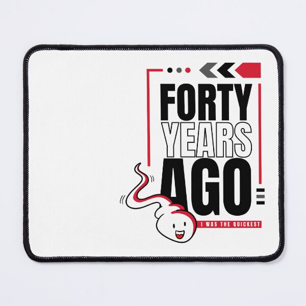 Item preview, 40 Years Ago I Was The Quickest Funny Birthday designed and sold by GeeHanz.