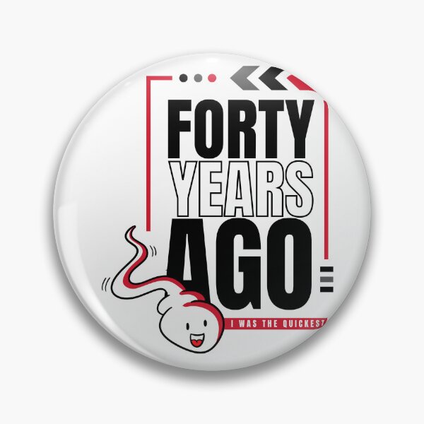 Item preview, 40 Years Ago I Was The Quickest Funny Birthday designed and sold by GeeHanz.