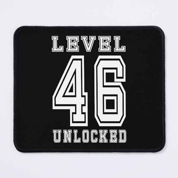 Item preview, Level 46 Unlocked designed and sold by jain-ravi002.