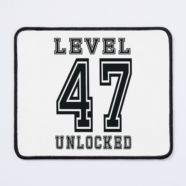 Item preview, Level 47 Unlocked designed and sold by jain-ravi002.