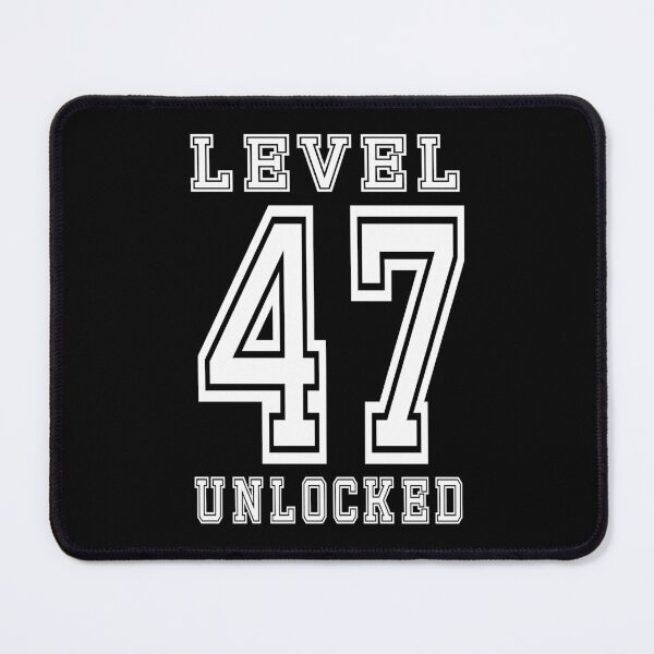 Item preview, Level 47 Unlocked designed and sold by jain-ravi002.