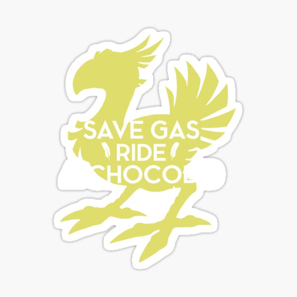 Save Gas Ride A Chocobo I Love This Logo For Men Women T Hot