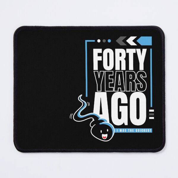 Item preview, 40 Years Ago I Was The Quickest Funny Birthday designed and sold by GeeHanz.