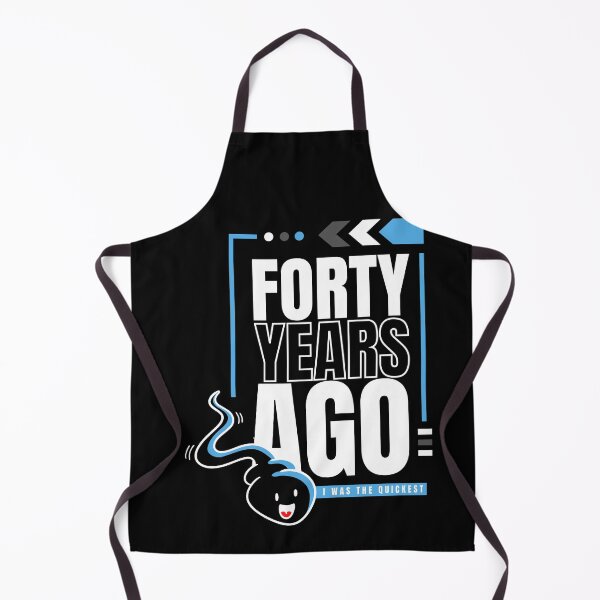 Item preview, 40 Years Ago I Was The Quickest Funny Birthday designed and sold by GeeHanz.