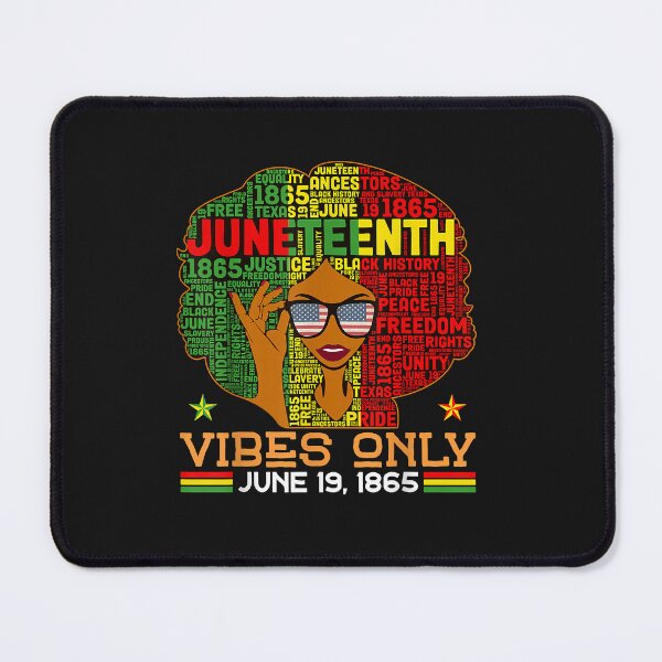 Item preview, Juneteenth Vibes Only June 19th 1865 Melanin Black Women designed and sold by AdrienDierckx.