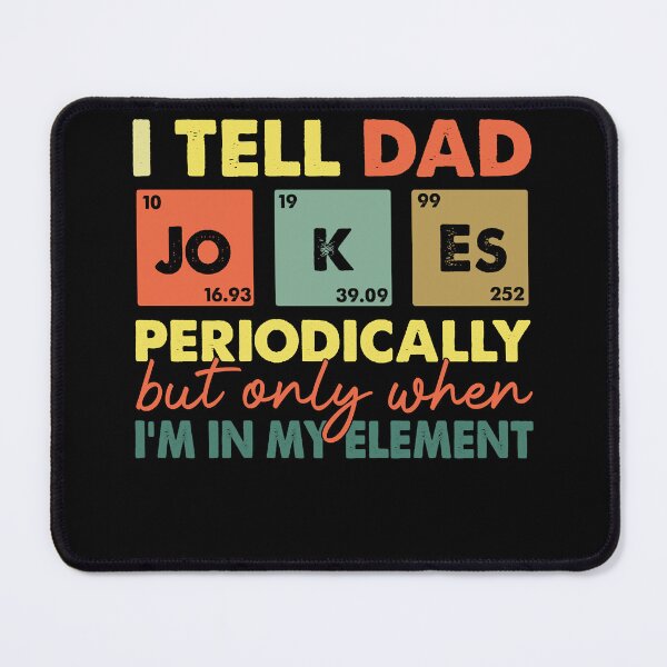 Item preview, I Tell Dad Jokes Periodically But When I'm Chemist Periodic  designed and sold by fostebris.