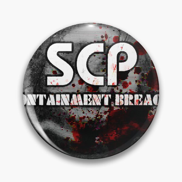 Scp Containment Breach Pins and Buttons for Sale