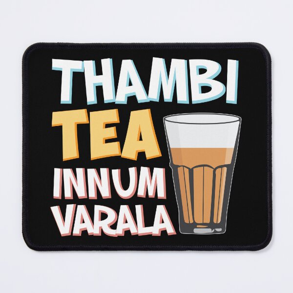 Item preview, Tambi Tea Innum Varala Tamil Comedy Quote Chennai designed and sold by alltheprints.