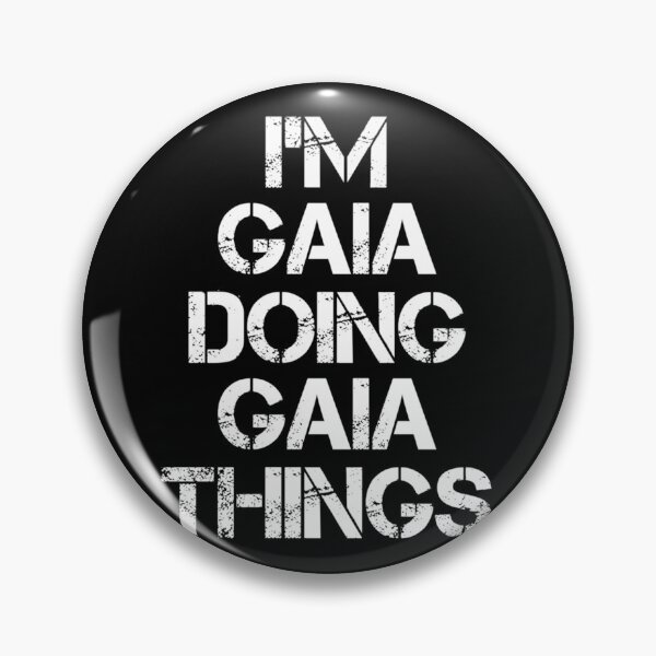 Item preview, Gaia Name . - I&x27;m Gaia Doing Gaia Things Name Gift Item Tee Essential . designed and sold by donadonvgran.