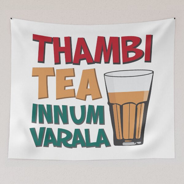 Item preview, Tambi Tea Innum Varala Tamil Comedy Quote Chennai designed and sold by alltheprints.