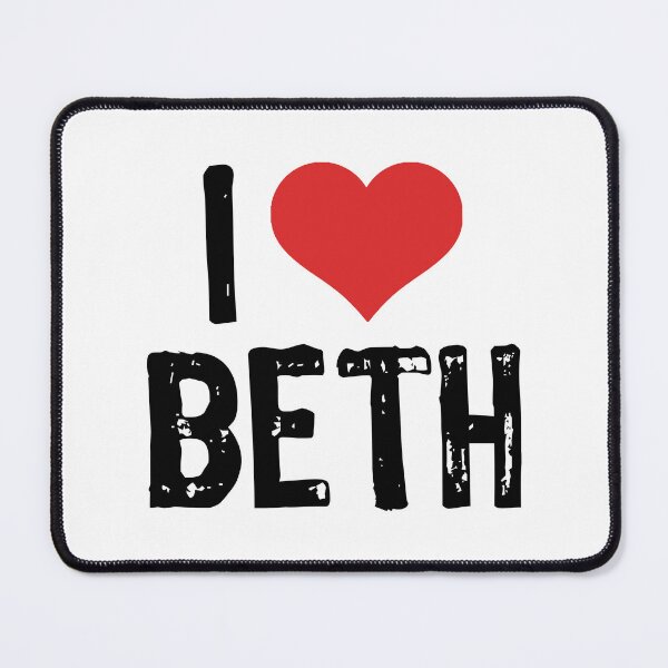 Item preview, I Love Beth designed and sold by The "I Love Everything" Shop.