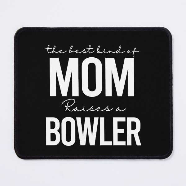 Item preview, The best kind of mom raises a bowler - white designed and sold by EmilyFun.