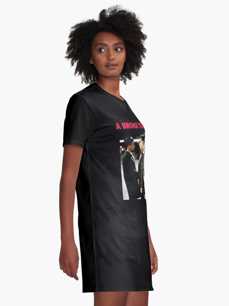 A BRONX TALE Graphic T-Shirt Dress for Sale by RaymondSan56