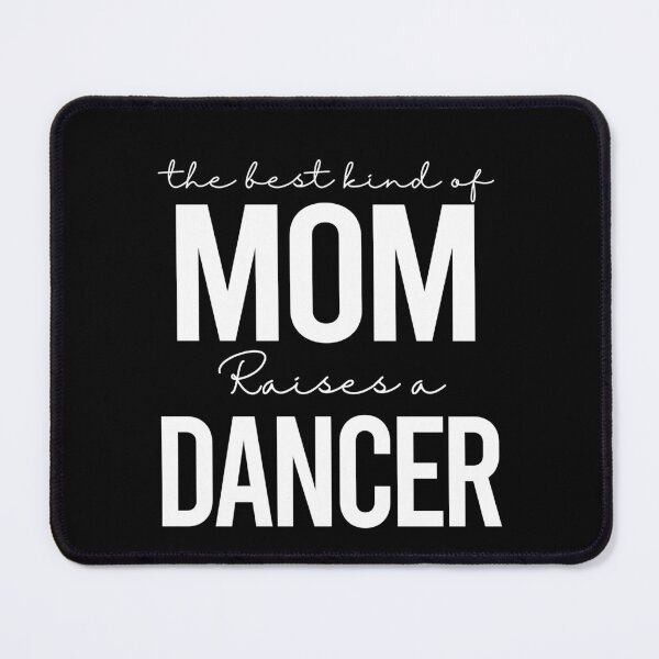 Item preview, The best kind of mom raises a dancer - white designed and sold by EmilyFun.