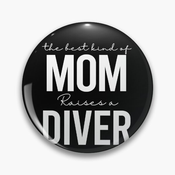 Item preview, The best kind of mom raises a diver - white designed and sold by EmilyFun.