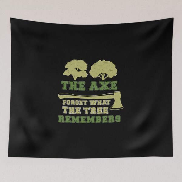 Item preview, Arborist Axe Forgets Tree Remember Funny Tree Surgeon designed and sold by StrongShirts.