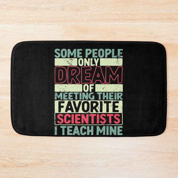 Item preview, Some People Dream Of Meeting Scientists Science Teacher designed and sold by TARABENNIE01.