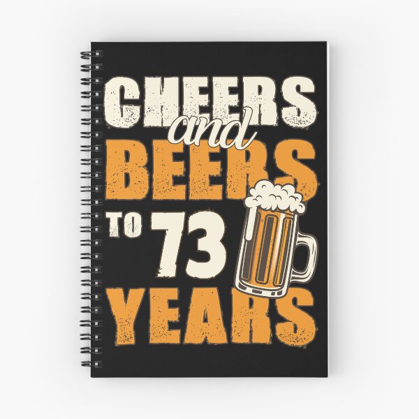 Item preview, Cheers and Beers to 73 years, funny birthday gift designed and sold by HeavyStyle.