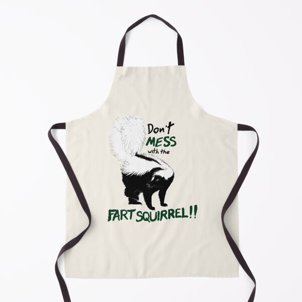 Item preview, Don't Mess with the Fart Squirrel (dark on white version) designed and sold by NinGaui.