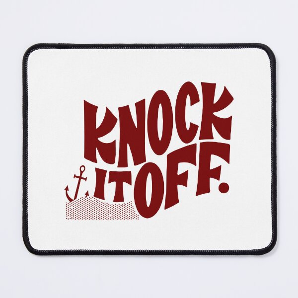 Item preview, Knock It Off designed and sold by TheCustom.