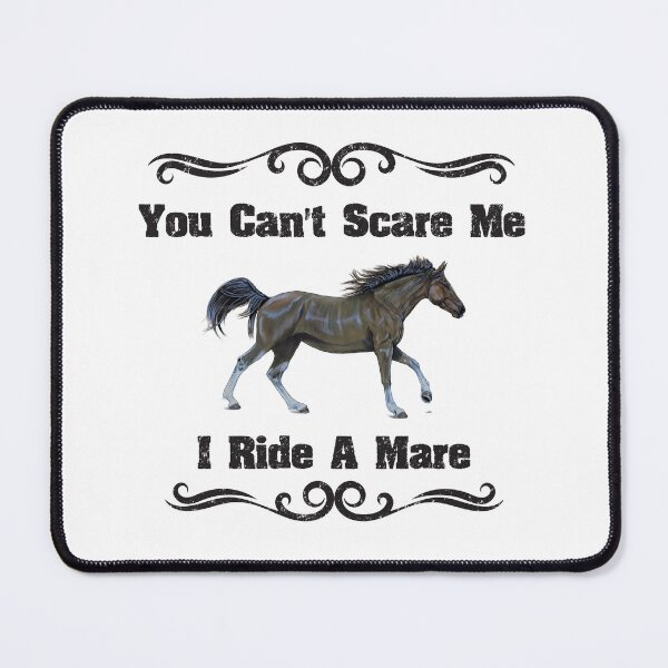 Item preview, Horse You Cant Scare Me I Ride A Mare designed and sold by kudostees.