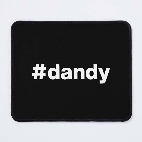 Item preview, Hashtag dandy designed and sold by ArtIsParty.