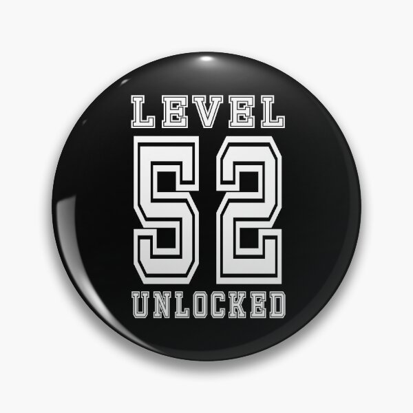 Item preview, Level 52 Unlocked designed and sold by jain-ravi002.