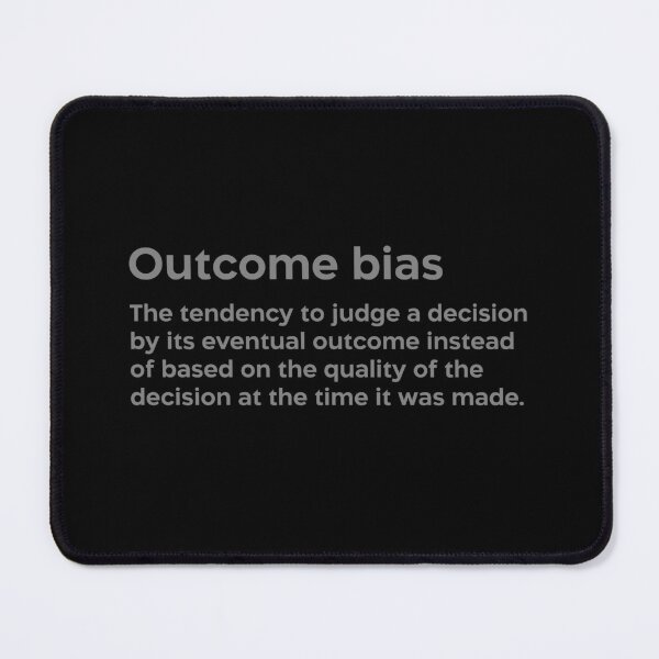 Item preview, Outcome bias grey designed and sold by EdimQuotes.