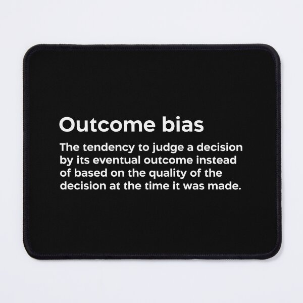 Item preview, Outcome bias white designed and sold by EdimQuotes.