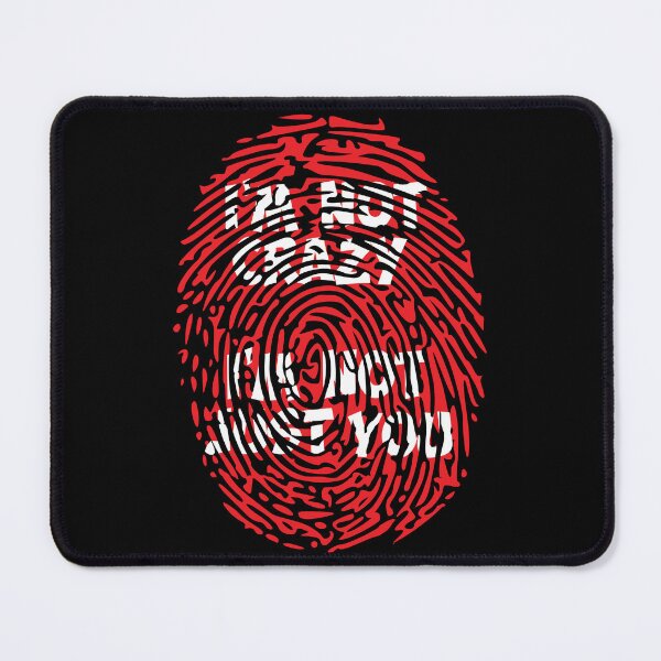 Item preview, I'm not crazy, I'm not just you individuality designed and sold by alltheprints.