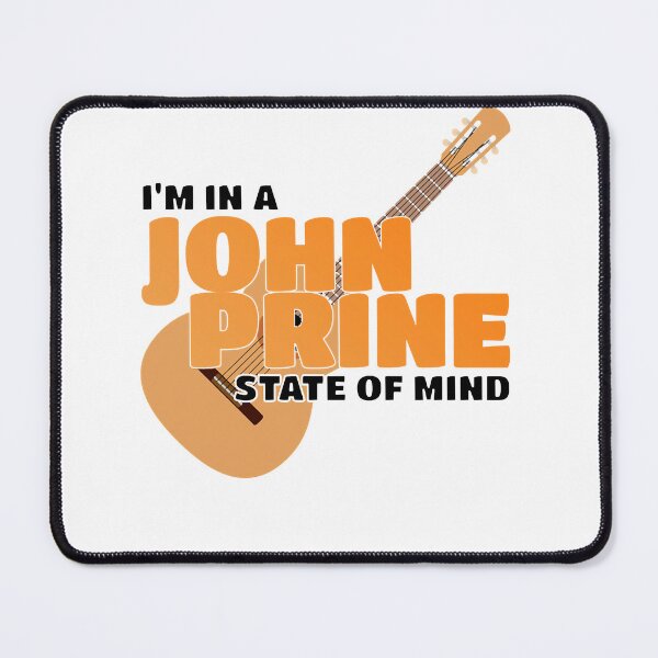Item preview, Interest Delicate Music Seniority Exciting I'M In A John Prine State Of Mind Cute Gift designed and sold by GraceCoreyMulla.