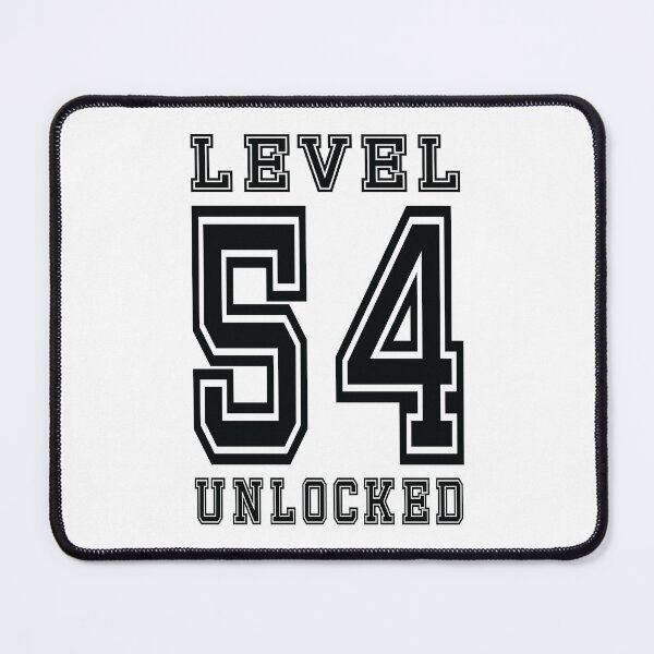 Item preview, Level 54 Unlocked designed and sold by jain-ravi002.