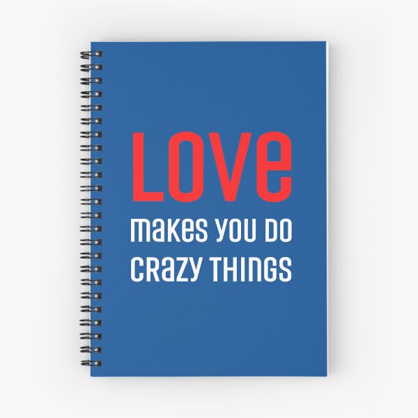 Item preview, Love makes you do crazy things designed and sold by RedTomasB.