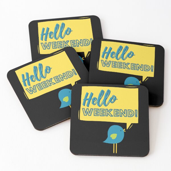 Item preview, Hello Weekend Quotes - Blue Bird designed and sold by Hic21.