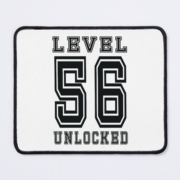 Item preview, Level 56 Unlocked designed and sold by jain-ravi002.