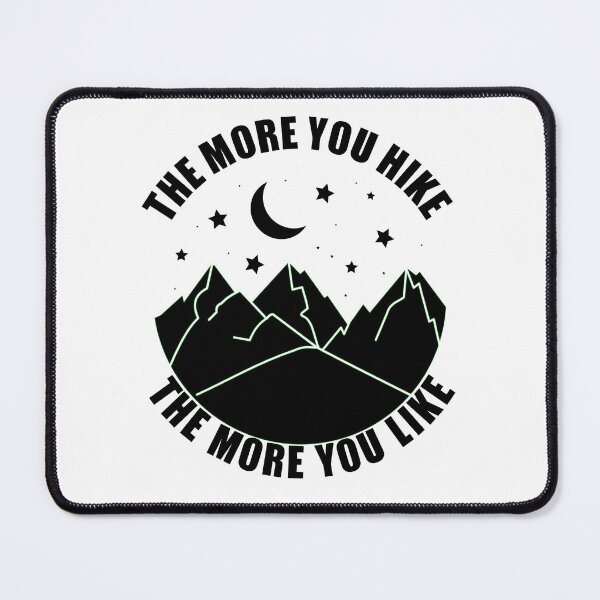 Item preview, The more you hike the more you like designed and sold by maarifa.