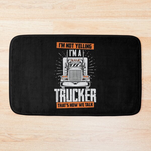Item preview, I'm Not Yelling I'm A Trucker That's How We Talk designed and sold by Marcid95.
