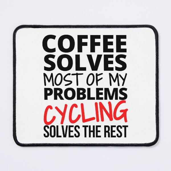 Item preview, Cycling: Coffee solves most of my problems designed and sold by TheGreenGoat.