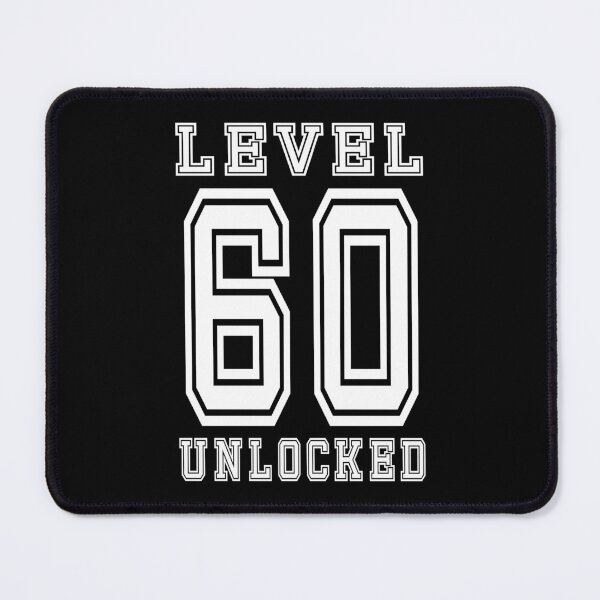 Item preview, Level 60 Unlocked designed and sold by jain-ravi002.