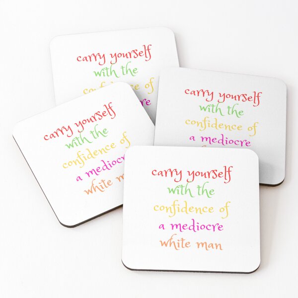Item preview,  carry yourself with the confidence of a mediocre white man designed and sold by yassminishop.